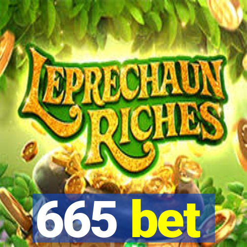 665 bet